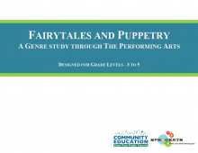 Fairytales and Puppetry -  Sprockets and SPPS Community Education OST Curriculum